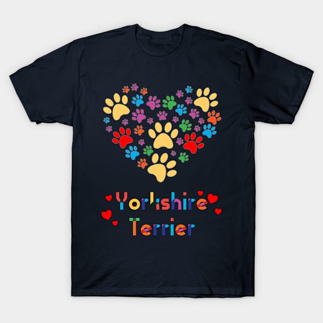 I love my Yorkshire Terrier dog lover valentine heart paw T-Shirt by LisaLiza